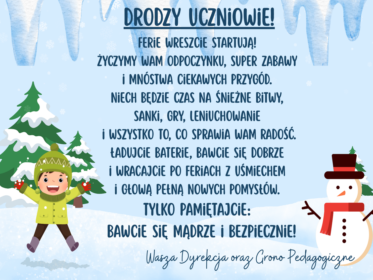 Życzenia dla uczniów na ferie zimowe.