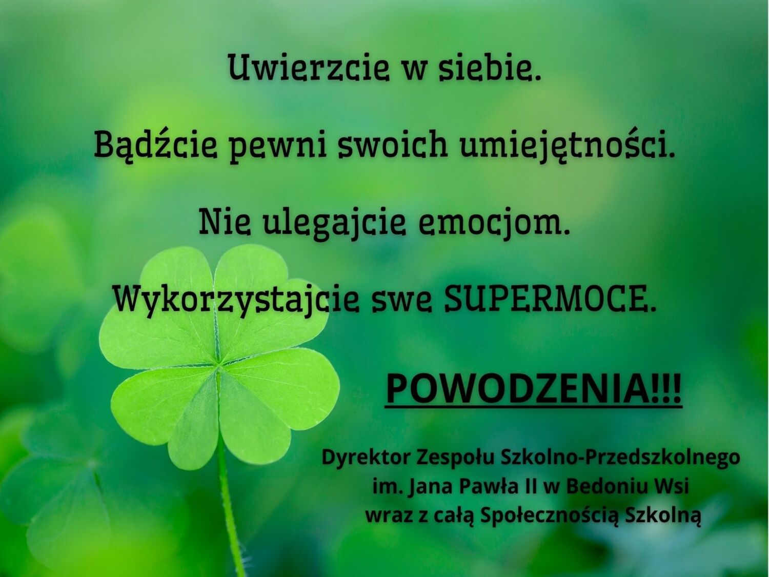 Informacja dla ósmoklasistów - z okazji egzaminów.